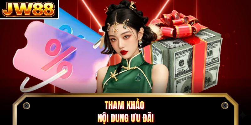 Tham khảo nội dung ưu đãi