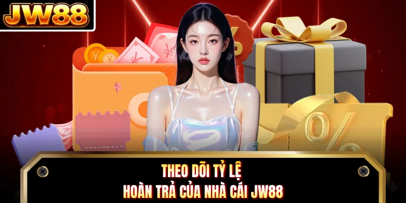 Theo dõi tỷ lệ hoàn trả của nhà cái DN88